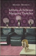 Istituto di bellezza Margaret Thatcher