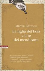 La figlia del boia e il re dei mendicanti