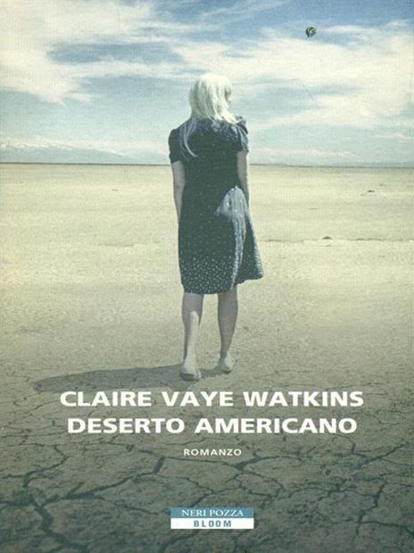 Deserto americano - Claire Vaye Watkins - 2