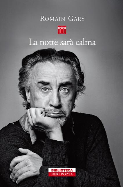 La notte sarà calma - Romain Gary,Riccardo Fedriga - ebook