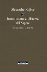 Introduzione al sistema del sapere. Il concetto e il tempo