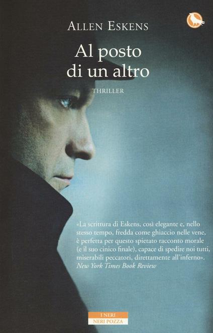 Al posto di un altro - Allen Eskens - copertina