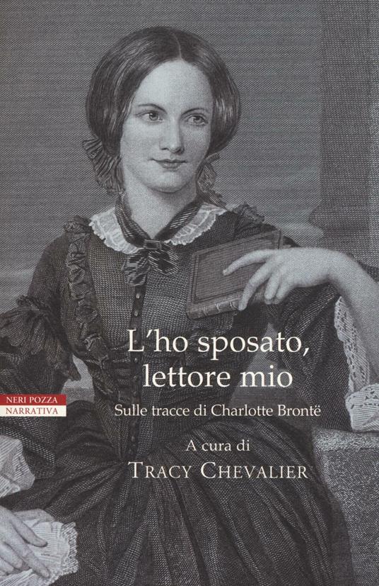 L'ho sposato, lettore mio. Sulle tracce di Charlotte Brontë - copertina