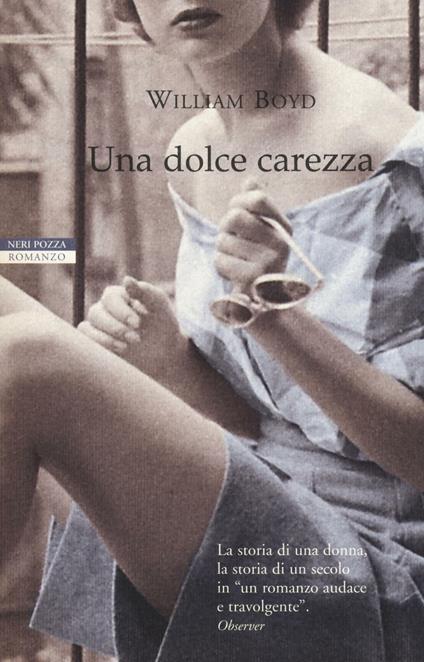 Una dolce carezza - William Boyd - copertina