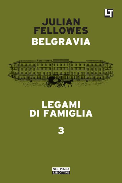 Legami di famiglia. Belgravia. Vol. 3 - Julian Fellowes,Simona Fefè - ebook
