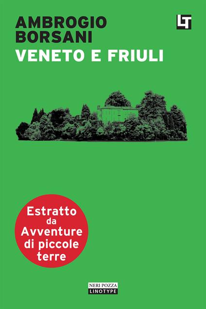Veneto e Friuli - Ambrogio Borsani - ebook