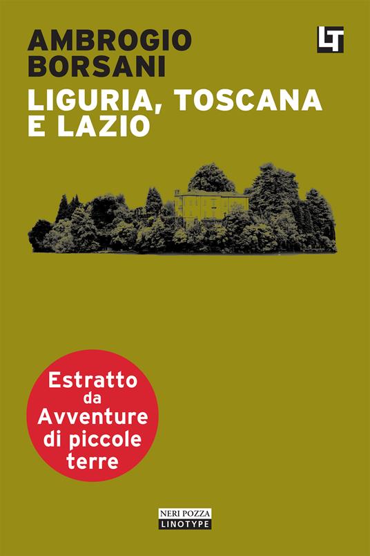 Liguria, Toscana e Lazio - Ambrogio Borsani - ebook