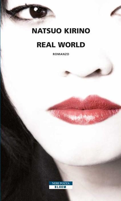 Real world - Natsuo Kirino,Gianluca Coci - ebook