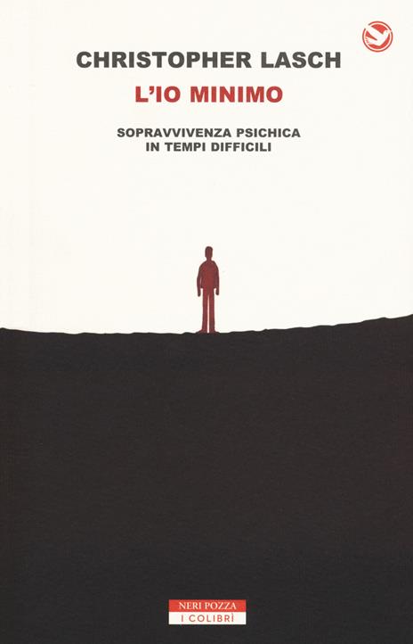 L' io minimo. Sopravvivenza psichica in tempi difficili - Christopher Lasch - copertina