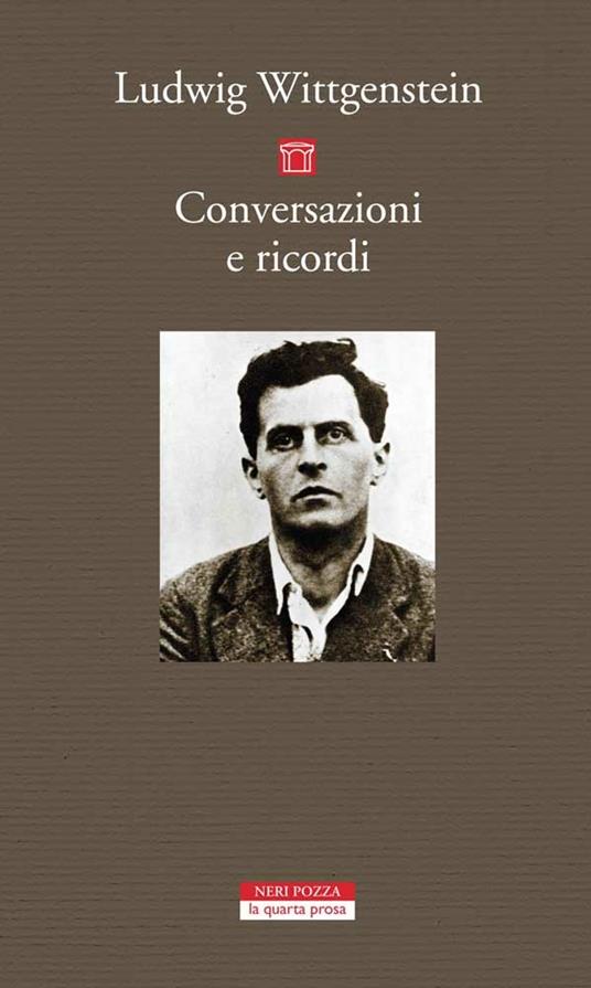 Conversazioni e ricordi - Ludwig Wittgenstein,Emanuele Coccia,Vincenzo Mingiardi - ebook