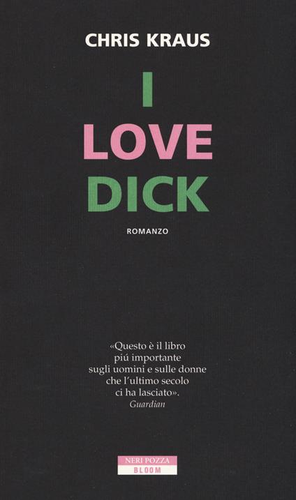 I love Dick - Chris Kraus - copertina