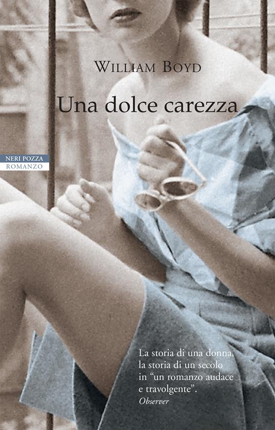 Una dolce carezza - William Boyd,Massimo Ortelio - ebook