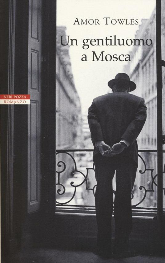 Un gentiluomo a Mosca - Amor Towles - copertina