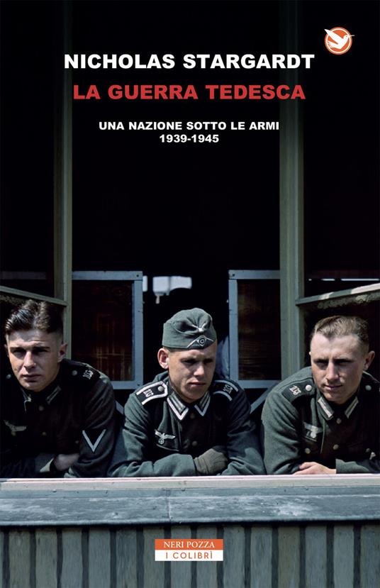 La guerra tedesca. Una nazione sotto le armi 1939-1945 - Nicholas Stargardt - copertina