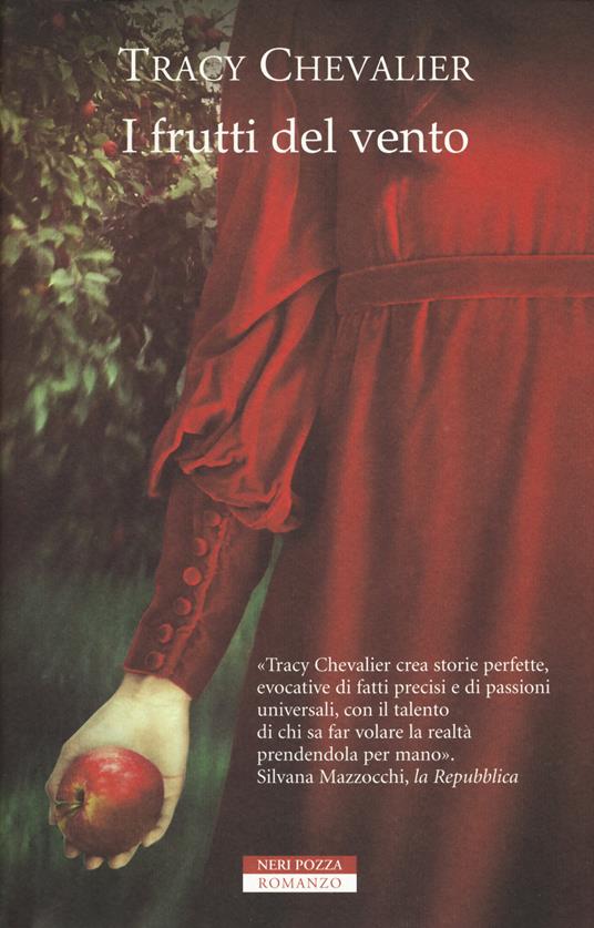 I frutti del vento. Nuova ediz. - Tracy Chevalier - copertina