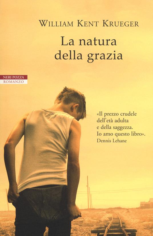 La natura della grazia - William Kent Krueger - copertina