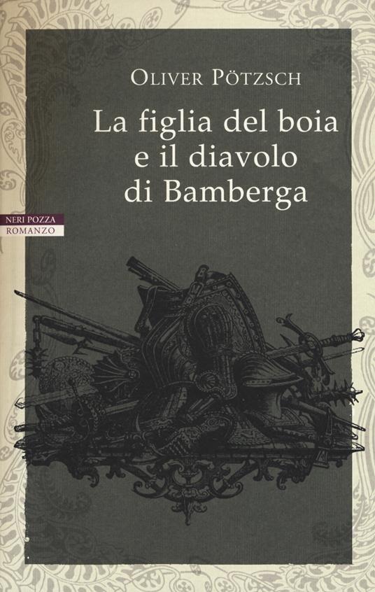 La figlia del boia e il diavolo di Bamberga - Oliver Pötzsch - copertina