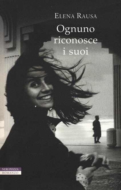 Ognuno riconosce i suoi - Elena Rausa - copertina