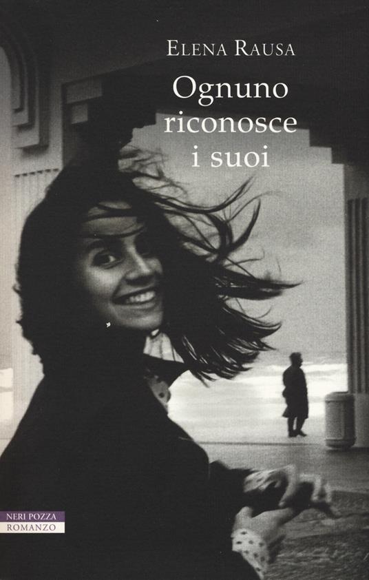 Ognuno riconosce i suoi - Elena Rausa - copertina