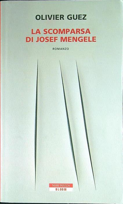 La scomparsa di Josef Mengele - Olivier Guez - copertina