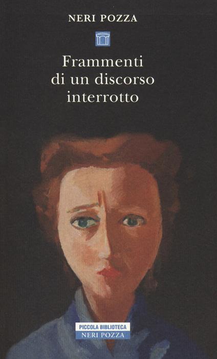 Frammenti di un discorso interrotto - Neri Pozza - copertina