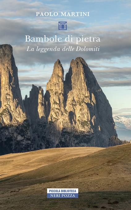 Bambole di pietra. La leggenda delle Dolomiti - Paolo Martini - ebook