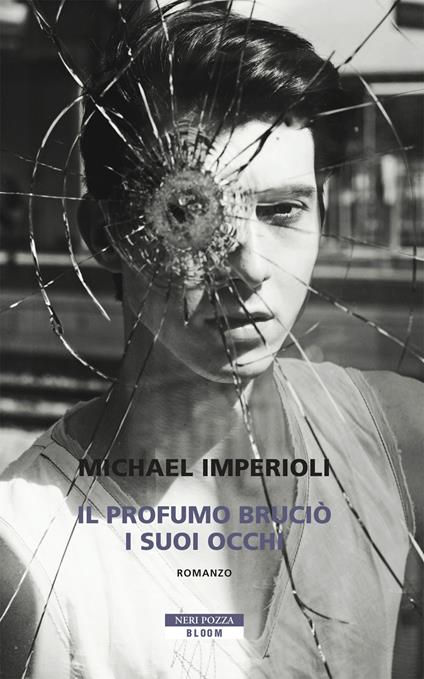 Il profumo bruciò i suoi occhi - Michael Imperioli,Serena Prina - ebook