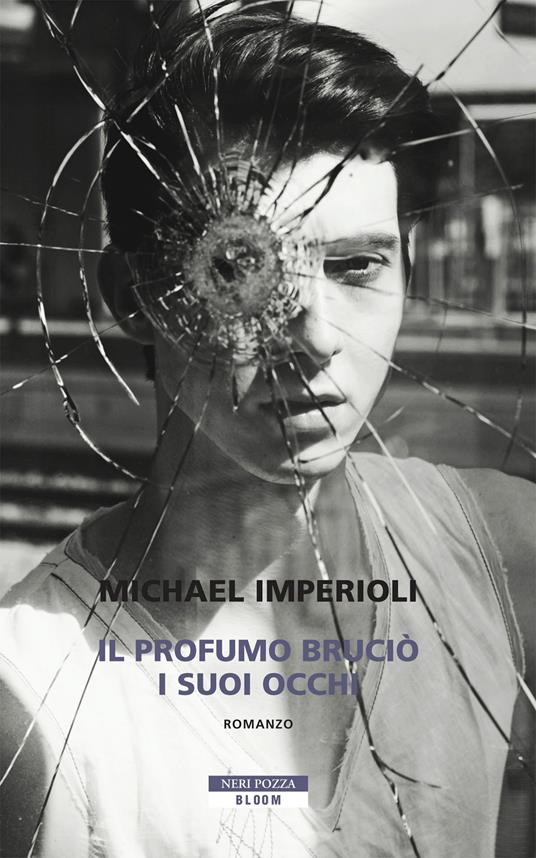 Il profumo bruciò i suoi occhi - Michael Imperioli,Serena Prina - ebook