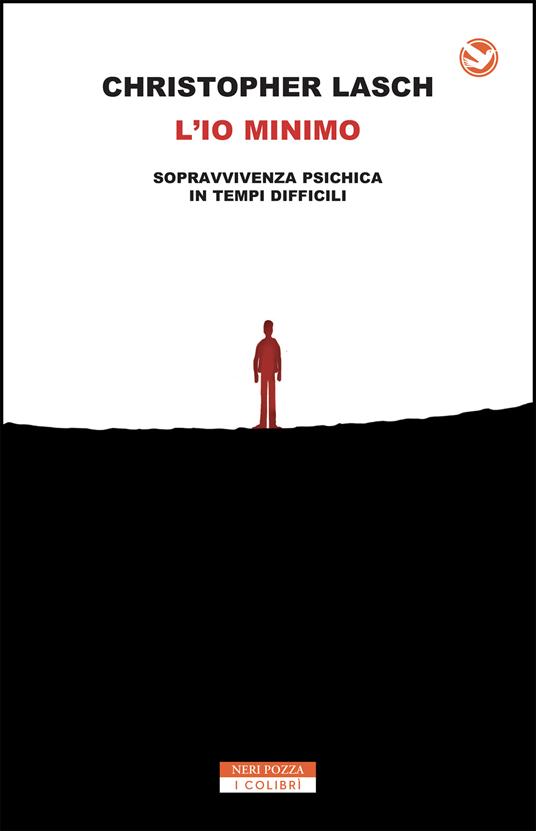 L' io minimo. Sopravvivenza psichica in tempi difficili - Christopher Lasch,Lucia Cornalba - ebook