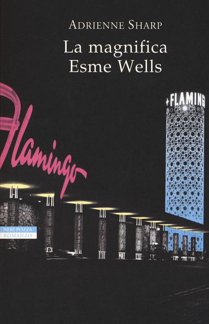 La magnifica Esme Wells - Adrienne Sharp - copertina