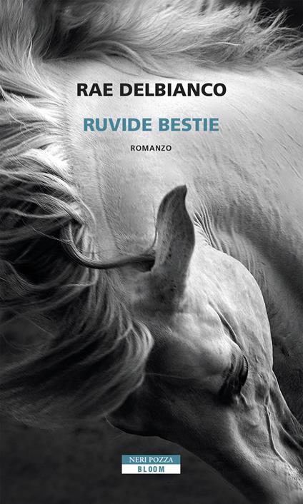 Ruvide bestie - Rae Delbianco - copertina