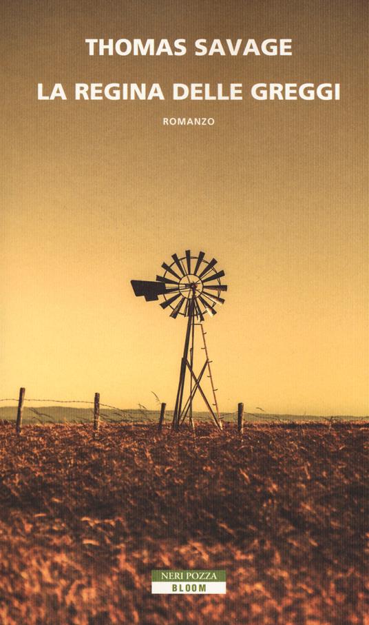 La regina delle greggi - Thomas Savage - copertina