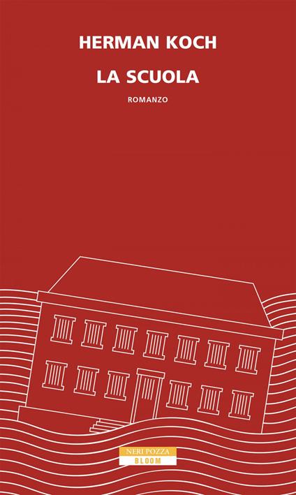 La scuola - Herman Koch,Stefano Musili - ebook