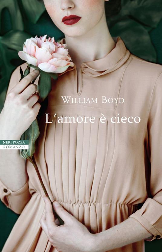 L'amore è cieco - William Boyd - copertina
