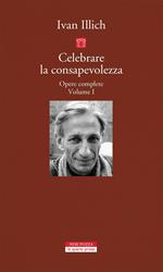 Opere complete. Vol. 1: Opere complete