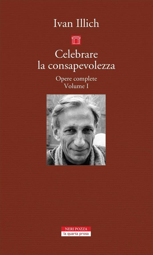 Opere complete. Vol. 1 - Ivan Illich,Fabio Milana,Caterina Ranchetti - ebook