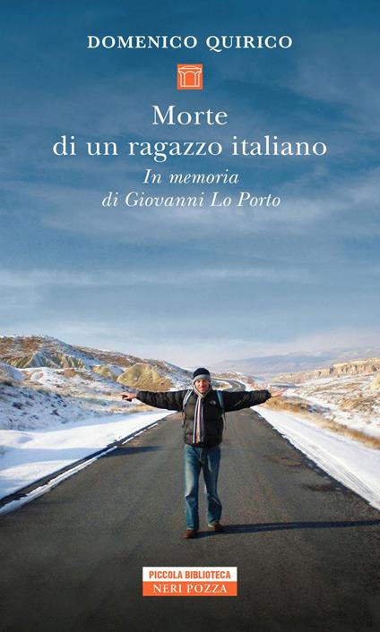 Morte di un ragazzo italiano. In memoria di Giovanni Lo Porto - Domenico Quirico - ebook