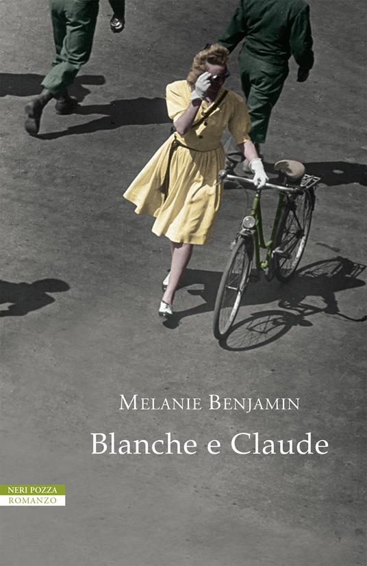 Blanche e Claude - Melanie Benjamin - copertina