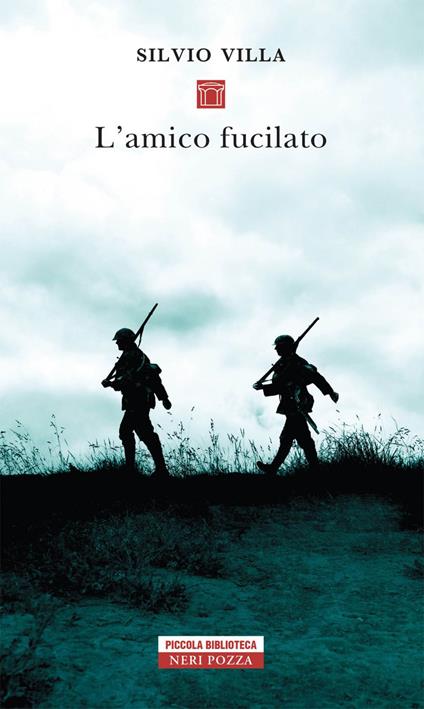L' amico fucilato - Silvio Villa - ebook