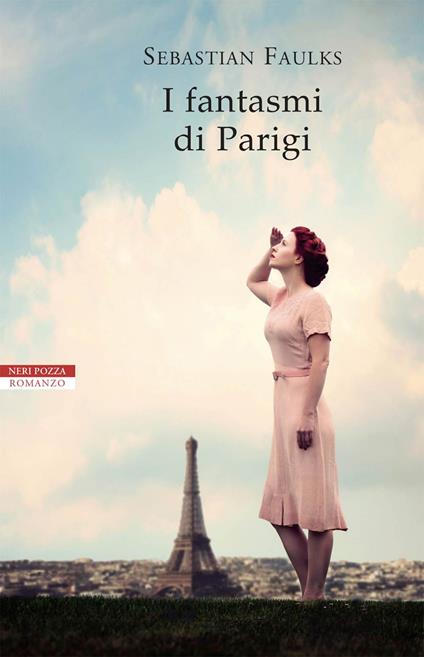 I fantasmi di Parigi - Sebastian Faulks,Massimo Ortelio - ebook