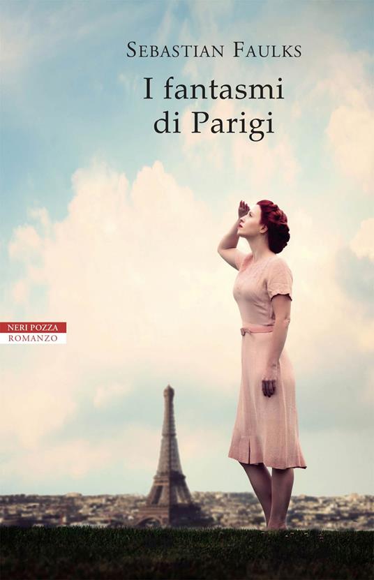 I fantasmi di Parigi - Sebastian Faulks,Massimo Ortelio - ebook