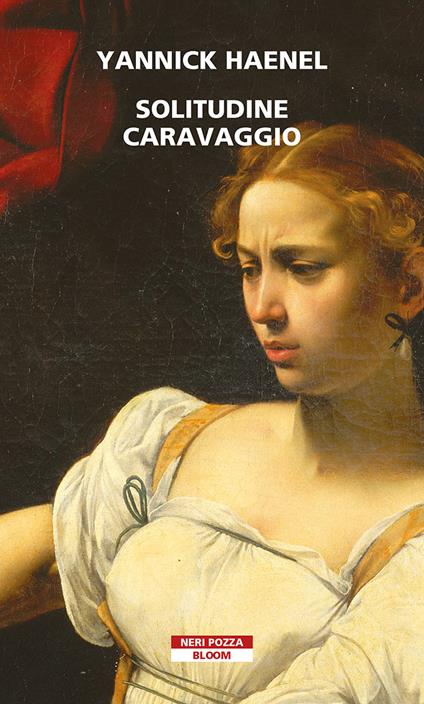 Solitudine Caravaggio - Yannick Haenel - copertina