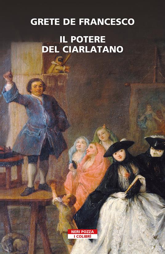 Il potere del ciarlatano - Grete de Francesco - copertina