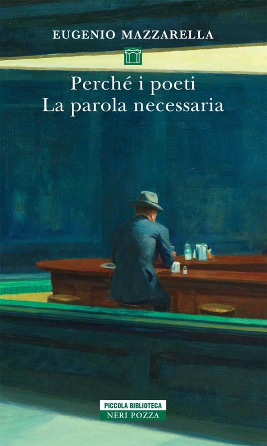 Perché i poeti. La parola necessaria - Eugenio Mazzarella - ebook