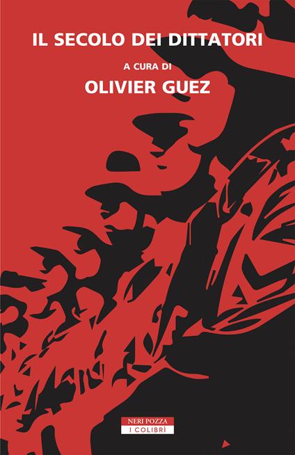 Il secolo dei dittatori - Olivier Guez - ebook