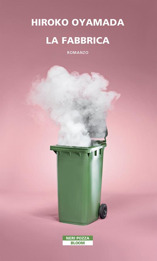 La fabbrica - Hiroko Oyamada,Gianluca Coci - ebook