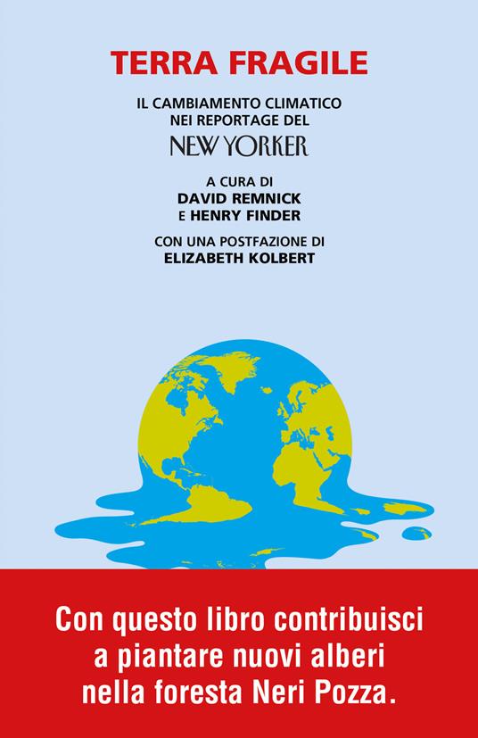 Terra fragile. Il cambiamento climatico nei reportage del New Yorker - copertina