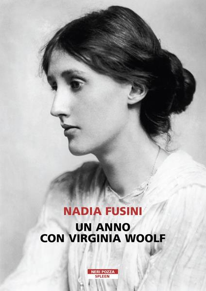 Un anno con Virginia Woolf - Nadia Fusini - ebook