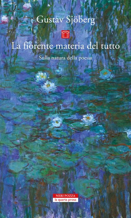 La materia fiorente. Sulla natura della poesia - Gustav Sjoberg - copertina