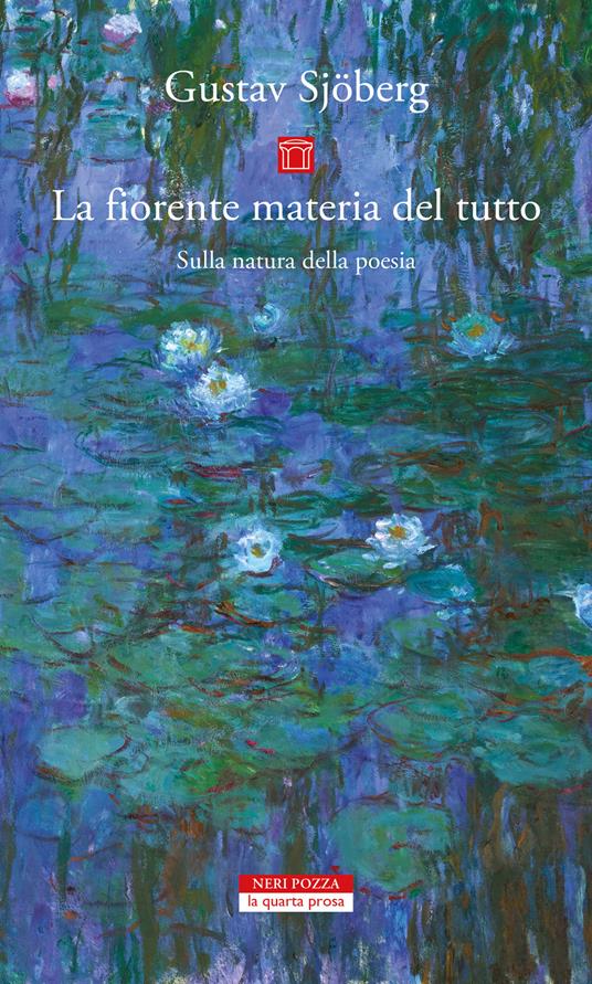 La materia fiorente. Sulla natura della poesia - Gustav Sjoberg - copertina